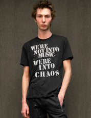 "WE'RE INTO CHAOS" T-Shirt